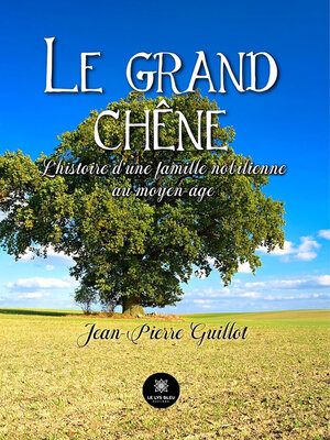 cover image of Le grand chêne